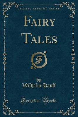 Fairy Tales (Classic Reprint)