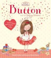Fairies of Blossom Bakery: Button and the Baking Disaster
