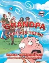 Grandpa Lost His Teeth