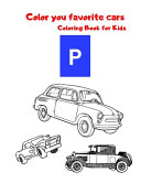 Color Your Favorite Cars: Coloring Book For Kids