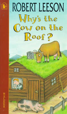 Why's The Cow On The Roof?
