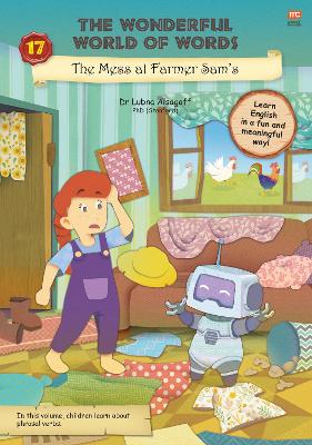 The Wonderful World of Words: The Mess at Farmer Sam's: Volume 17