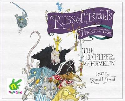 Russell Brand's Trickster Tales: the Pied Piper of Hamelin