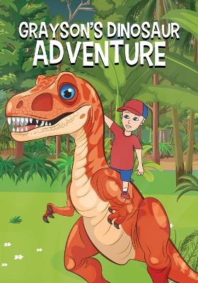 Grayson's Dinosaur Adventure