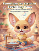 Fennel and The Secret of Sparkling Paws - Fennel dan Rahasia Tangan Bersih - Bilingual Inggris Indonesia