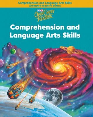 Open Court Reading, Comprehension and Language Arts Skills Annotated Teacher's Edition, Grade 5