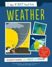 My First Fact File Weather: Everything you Need to Know