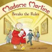 Madame Martine Breaks The Rules