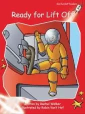 Red Rocket Readers: Early Level 1 Fiction Set B: Ready for Lift Off
