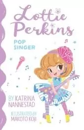 Pop Singer (Lottie Perkins, #3)