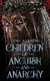 Children of Anguish and Anarchy