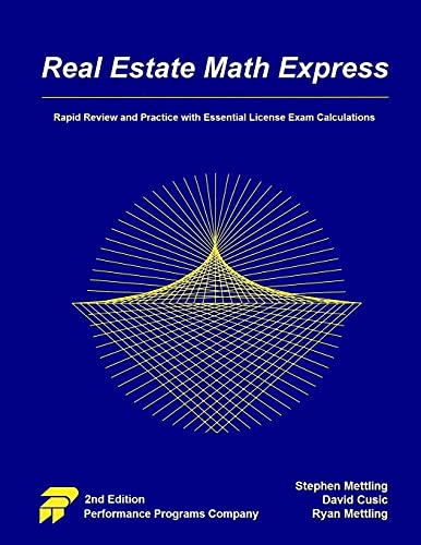 Real Estate Math Express: Rapid Review and Practice with Essential License Exam Calculations