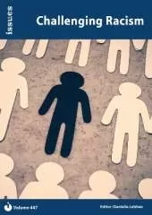 Challenging Racism: Issues: PSHE & RSE Resources For Key Stage 3 & 4