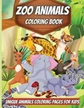 Zoo Animals Coloring Book: Amazing Animals Coloring Books for boys, girls, and kids of ages 4-8 and up.