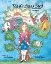 The Kindness Seed: A story of hope, giving and community
