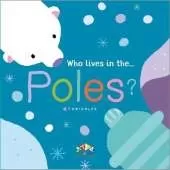 Who Lives at the Poles