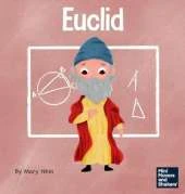 Euclid: A Kid's Book About Exploring and Asking Questions