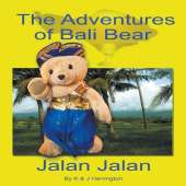 The Adventures of Bali Bear: Jalan Jalan
