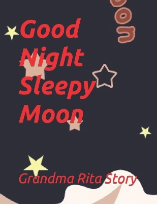 Good Night Sleepy Moon