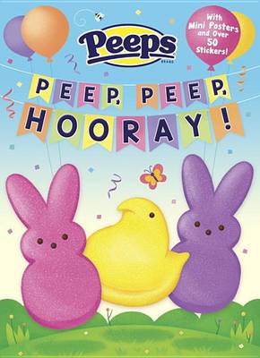 Peep, Peep, Hooray! (Peeps)