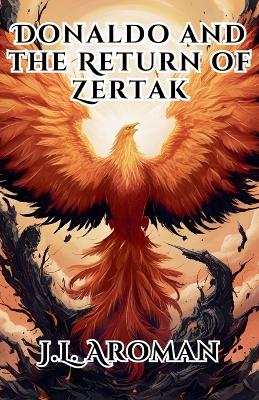 Donaldo and the Return of Zertak