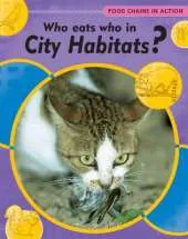 Food Chains In Action: Who Eats Who In City Habitats