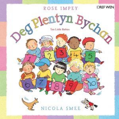 Deg Plentyn Bychan/Ten Little Babies: Ten Little Babies