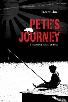 Pete's Journey: A Friendship Across Cultures