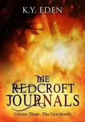 THE Redcroft Journals: The Lion Scrolls - Volume Three