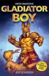 Gladiator Boy: Rescue Mission: Book 5