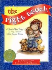 The Right Touch: Read-Aloud Story to Help Prevent Child Sex Abuse
