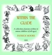 Within the Glade: Poems for Children of All Ages