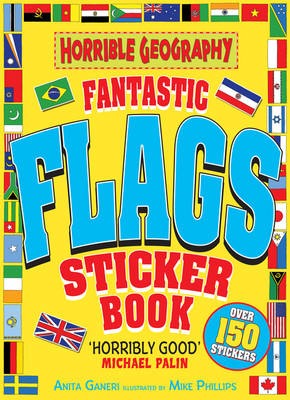 Horrible Geography: Fantastic Flags Sticker Book