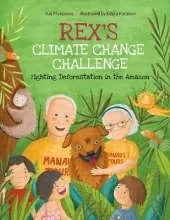 Rex's Climate Change Challenge: Fighting Deforestation in the Amazon
