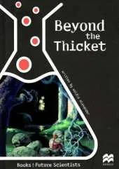 Beyond the Thicket