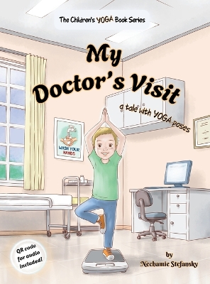 My Doctor's Visit: a tale with YOGA poses