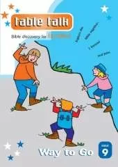 Table Talk 9: Way to Go: Bible discovery for families
