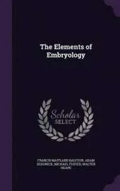 The Elements of Embryology