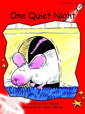 Red Rocket Readers: Early Level 1 Fiction Set B: One Quiet Night (Reading Level 4/F&P Level C)