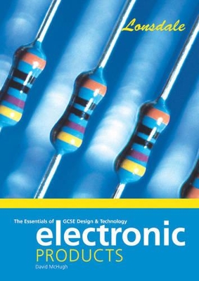 Electronic Products: GCSE Design and Technology