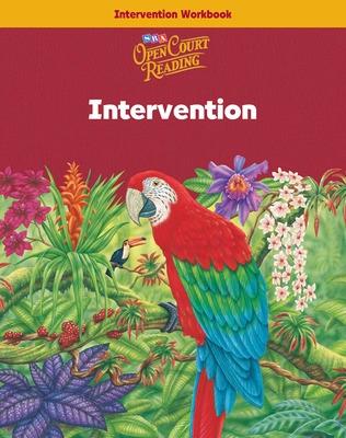 Open Court Reading, Intervention Workbook, Grade 6