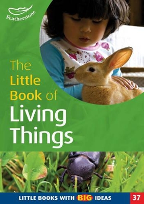 The Little Book of Living Things: Little Books with Big Ideas (37)