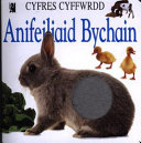 Cyfres Cyffwrdd: Anifeiliaid Bychain