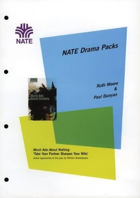 NATE Drama Packs Much Ado About Nothing: Drama within English 11 - 16