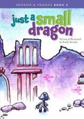 Just a Small Dragon