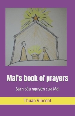 Mai's book of prayers: Sách cầu nguyện của Mai