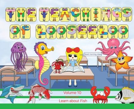 The Teachings of looseeloo: Learn about Fish