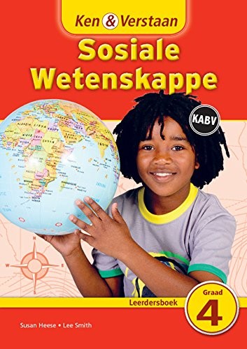 Ken & Verstaan Sosiale Wetenskappe: Intermediate Phase