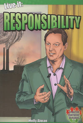 Live it: Responsibility
