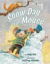 Snow Day for Mouse